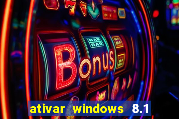 ativar windows 8.1 pro build 9600